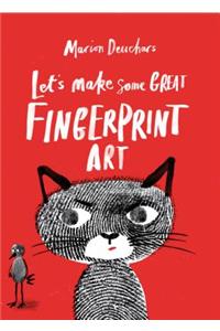 Let's Make Some Great Fingerprint Art