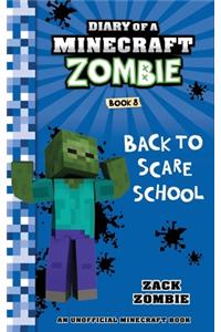 Diary of a Minecraft Zombie Book 8