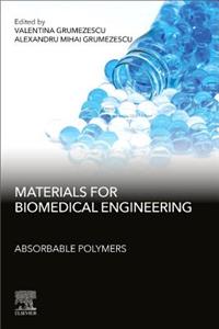 Materials for Biomedical Engineering: Absorbable Polymers