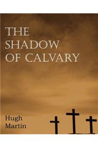 Shadow of Calvary