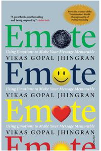 Emote : Using Emotions to Make Your Message Memorable