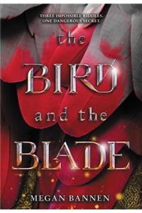 Bird and the Blade