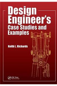 Design Engineer's Case Studies and Examples