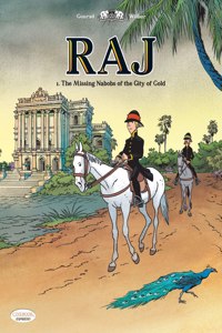 Raj Vol. 1: The Missing Nabobs of the City of God