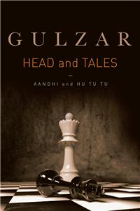 Heads And Tales :Aandhi And Hu Tu Tu