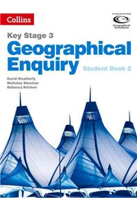 Geography Key Stage 3 - Collins Geographical Enquiry: Student Book 2