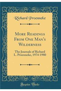 More Readings from One Man's Wilderness