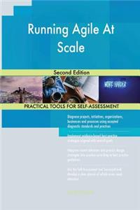 Running Agile At Scale Second Edition