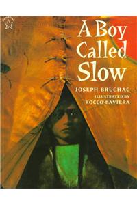 Boy Called Slow