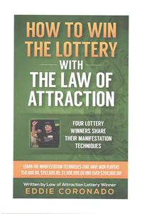 How To Win The Lottery With The Law Of Attraction