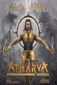 Atharva - The Origin (A New Age Graphic Novel) featuring MS Dhoni