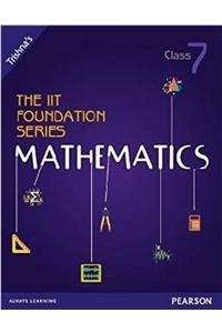 The IIT Foundation Series Mathematics Class 7