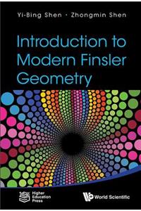 Introduction to Modern Finsler Geometry