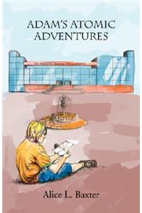 Adam's Atomic Adventures