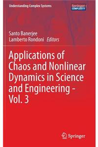 Applications of Chaos and Nonlinear Dynamics in Science and Engineering - Vol. 3