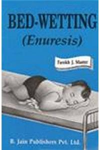 Bed Wetting (Enuresis)