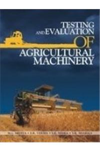 Testing and Evaluation of Agricultural Machinery