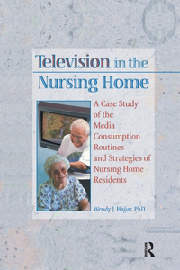 Television in the Nursing Home