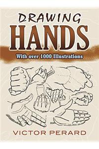 Drawing Hands: With Over 1000 Illustrations