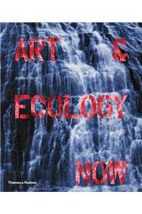 Art & Ecology Now