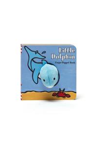 Little Dolphin: Finger Puppet Book: (Finger Puppet Book for Toddlers and Babies, Baby Books for First Year, Animal Finger Puppets)