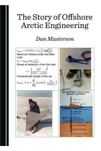 Story of Offshore Arctic Engineering