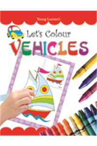 Let'S Colour Vehicles