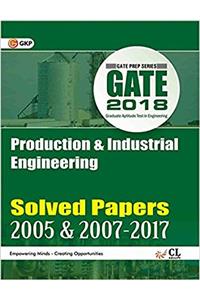 Gate Paper Production & Industrial Engineering 2018 (Solved Papers 2005 & 2007-2017)