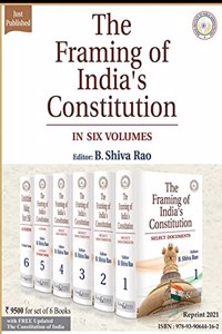 The Framing of India's Constitution in Six Volumes (Set of 6 books)