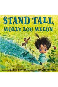 Stand Tall, Molly Lou Melon