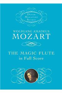 Magic Flute in Full Score