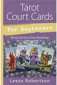 Tarot Court Cards for Beginners