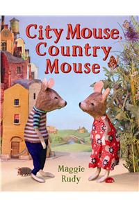 City Mouse, Country Mouse