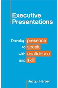 Executive Presentations