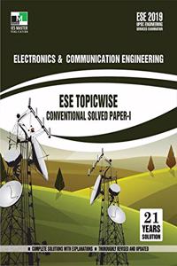 ESE 2019 - Electronic and Communication Engineering ESE Topicwise Conventional Solved Paper 1