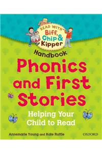 Oxford Reading Tree Read With Biff, Chip, and Kipper: Phonics and First Stories Handbook