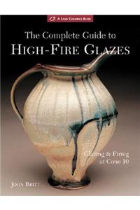 Complete Guide to High-Fire Glazes