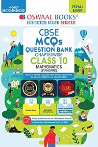 Oswaal CBSE MCQs Question Bank Chapterwise For Term-I, Class 10, Mathematics (Standard) (With the largest MCQ Questions Pool for 2021-22 Exam)