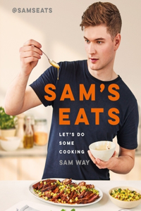 Sam's Eats: Let's Do Some Cooking