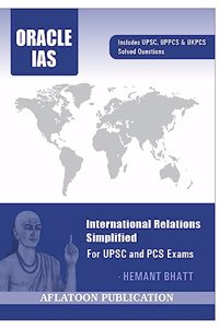 International Relations Simplified : For UPSC and PCS Exams