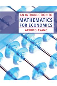 An Introduction to Mathematics for Economics