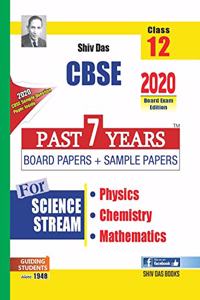 CBSE Class 12 Science Combo Pack Past 7 Years Board Papers and Sample Papers Physics, Chemistry and Mathematics (2020 Board Exam Edition)