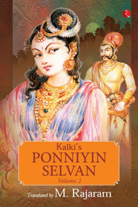 KALKI’S PONNIYIN SELVAN - VOLUME 2