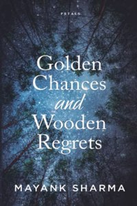 Golden Chances and Wooden Regrets