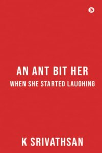 Ant bit her when she started laughing