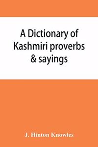dictionary of Kashmiri proverbs & sayings
