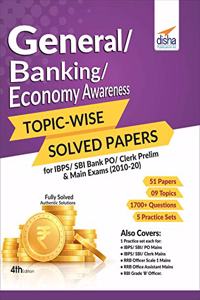 General/Banking/Economy Awareness Topic-wise Solved Papers for IBPS/SBI Bank PO/Clerk Prelim & Main Exams (2010-20)