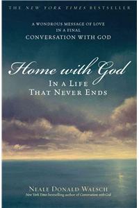 Home with God: In a Life That Never Ends