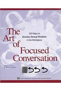 Art of Focused Conversation