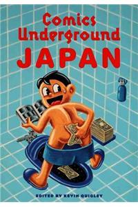 Comics Underground -- Japan: A Manga Anthology